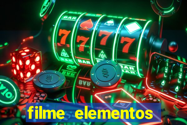 filme elementos completo dublado drive